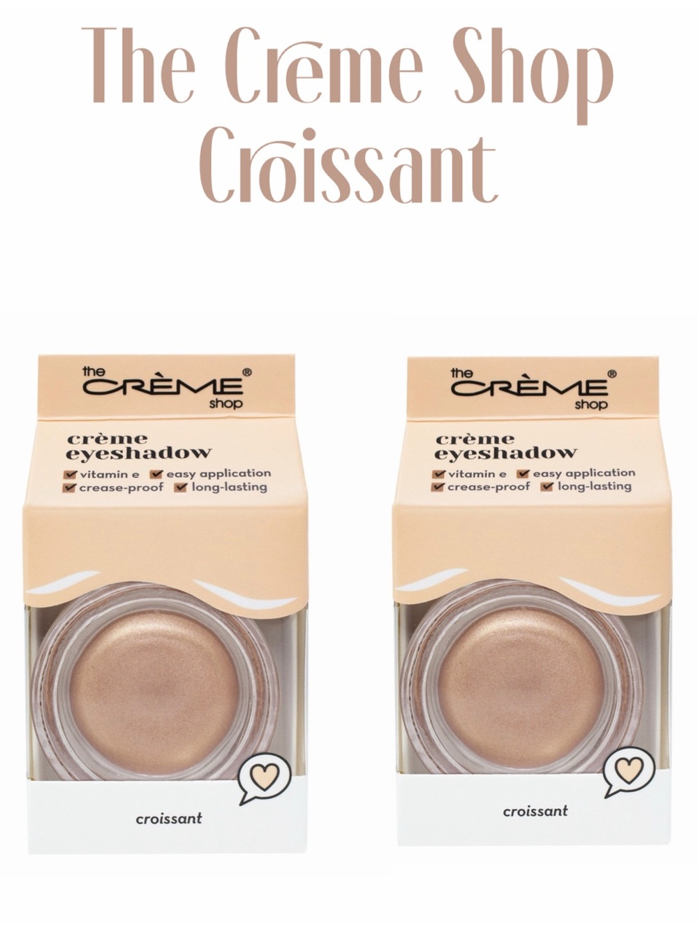 2pcs The Creme Shop Eyeshadow - Croissant